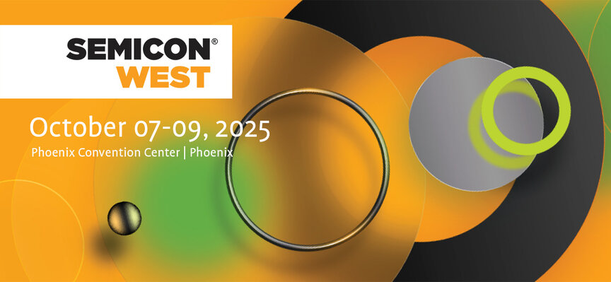 Visual zur SEMICON West 2025 mit Datum, Veranstaltungsort und dynamischen Kreisgrafiken in Orange und Gr&uuml;n.