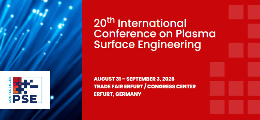 Event Announcement: 20th International Conference on Plasma Surface Engineering, August 31 to September 3, 2026, Erfurt, Germany